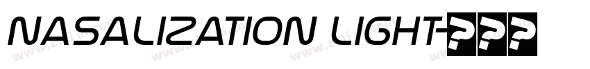 Nasalization Light字体转换